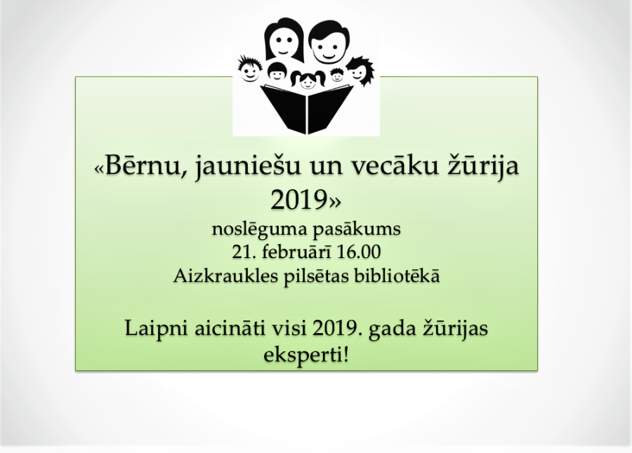 Plakāts. Pa vidu melna grafika ar ģimene, kas lasa grāmatu. Grāmata ir atvērta viņu priekšā. Tekst s uz gaiši salāta fona : "Bērnu, jauniešu un vecāku žūrija 2019".