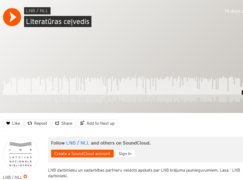 SoundCloud audio atskaņotāja saskarne ar nosaukumu “Literatūras ceļvedis”, LNB / NLL. Audio trases viļņu forma ir redzama, norādot skaņas intensitātes vai aktivitātes variācijas ieraksta laikā. Zem atskaņotāja ir opcijas “Like”, “Repost”, “Share” un “Add to Next up”.