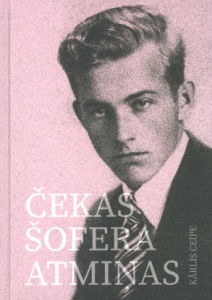 Grāmatas K.Ceipe "Čekas šofera atmiņas" vāki. Uz rozā fona melnbalts jauna vīrieša attēls