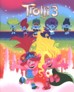 Grāmatas "Troļļi 3" vāki. Krāsainais zīmējums - dažādu krāsu, meitenes un puikas troļļi , dejo