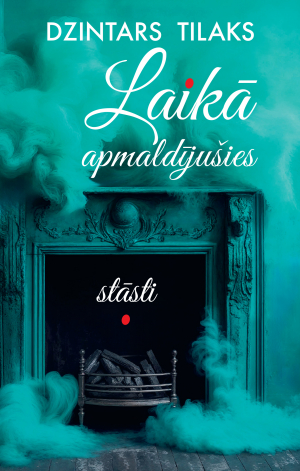 Laika apmaldījušies