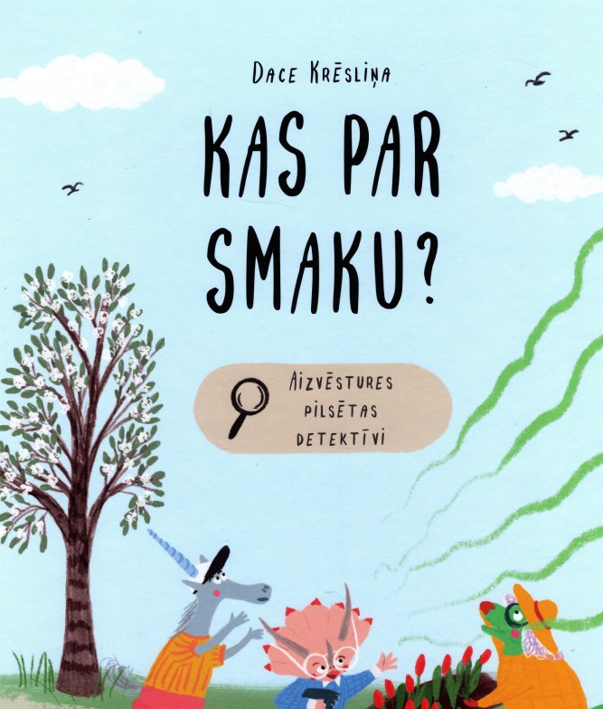 Kas par smaku?