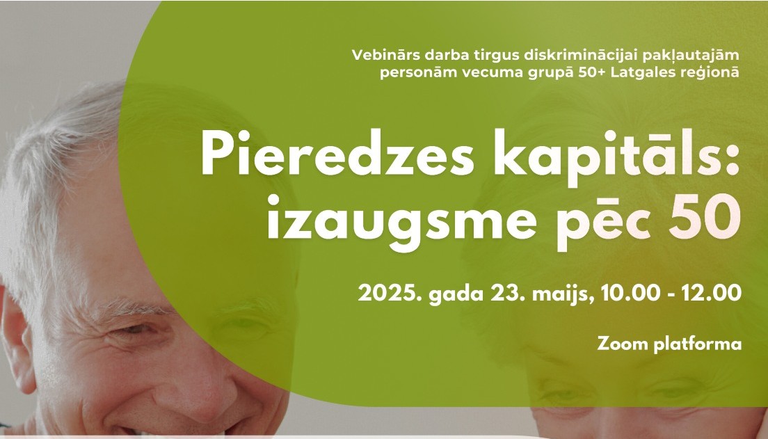 Vebināra "Pieredzes kapitāls: izaugsme pēc 50" plakāts. Vebinārs notiks 2025. gada 23. maijā no 10.00 līdz 12.00 Zoom platformā un ir paredzēts personām 50+ vecuma grupā.