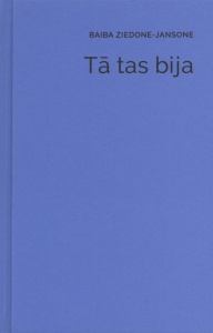 Tā tas bija