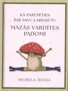 Mazās vardītes padomi