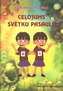 Ceļojums svētku pasaulē