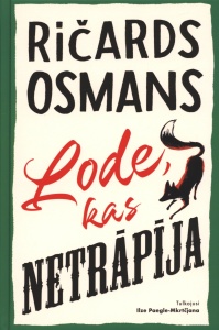 Lode, kas netrāpīja