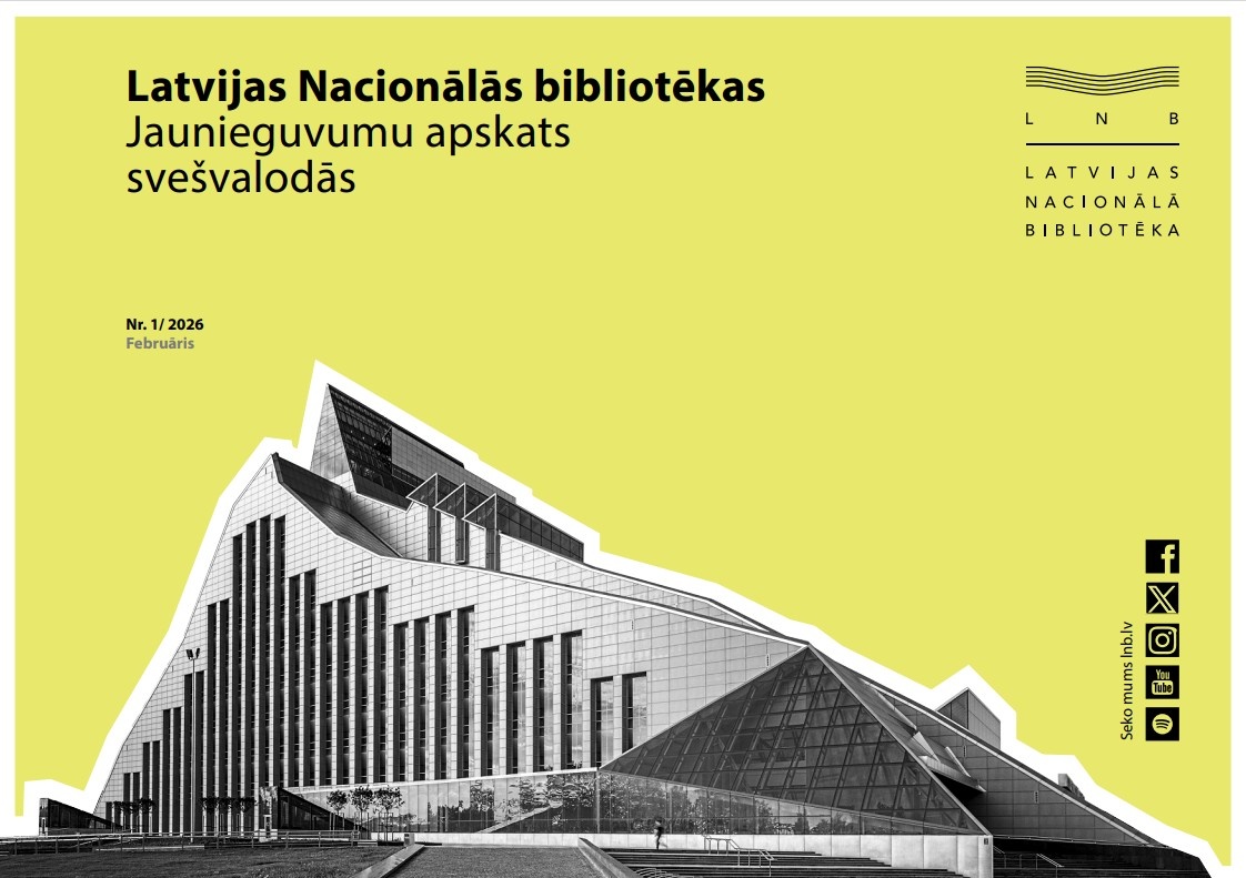 Vāks par Latvijas Nacionālā bibliotēka jaunieguvumiem svešvalodās (Nr. 1/2026, februāris). Fonā attēlota bibliotēkas ēka Rīgā melnbaltā stilā, uz gaiši zaļa fona ar bibliotēkas logo un sociālo tīklu ikonām.