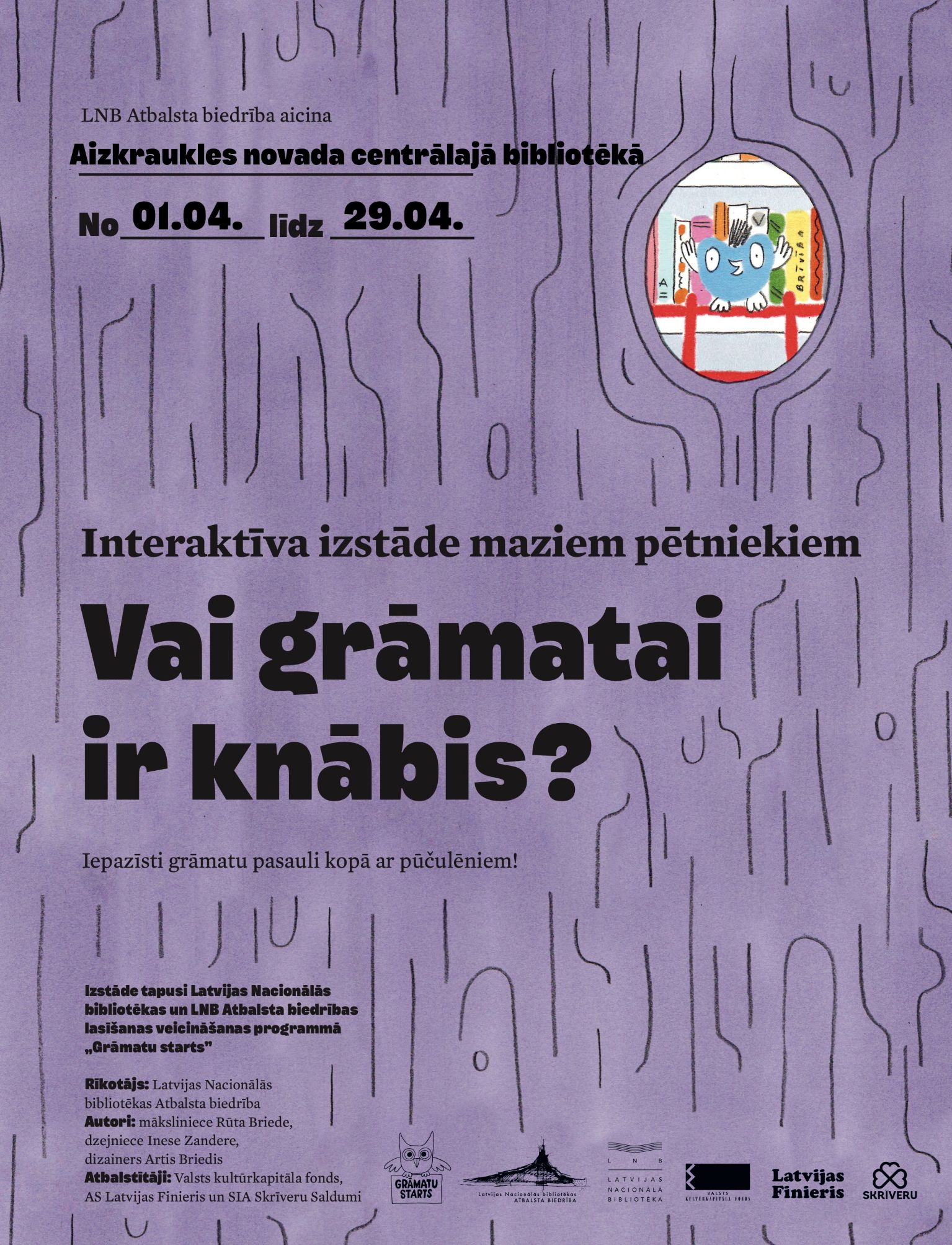 Plakāts par interaktīvu izstādi bērniem Aizkraukles novada centrālajā bibliotēkā. Tajā norādīts norises laiks (01.04.–29.04.) un izstādes nosaukums “Vai grāmatai ir knābis?”. Dizainā redzams stilizēts koka fons un ilustrēts tēls, kas ieskatās grāmatu plauktā.