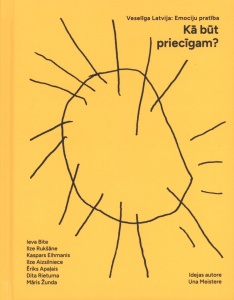 Kā būt priecīgam