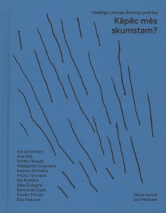 Kāpēc mēs skumstam