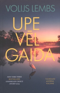 Upe vēl gaida