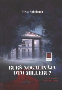 Kurš nogalināja Oto?