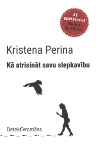 Kā atrisināt savu slepkavību